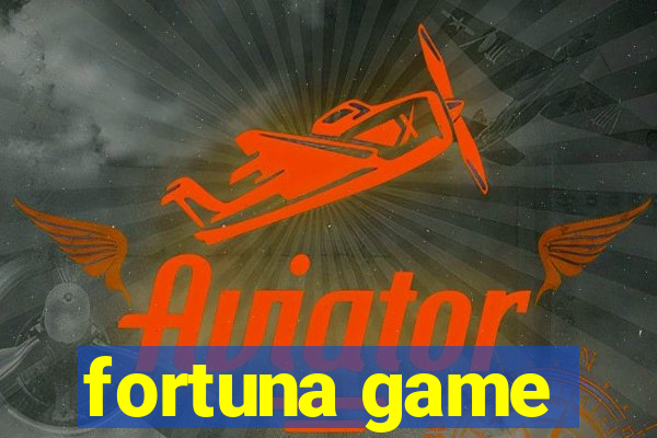 fortuna game