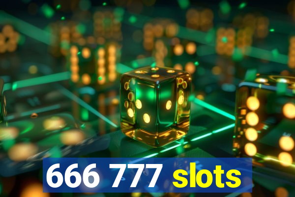 666 777 slots