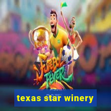 texas star winery