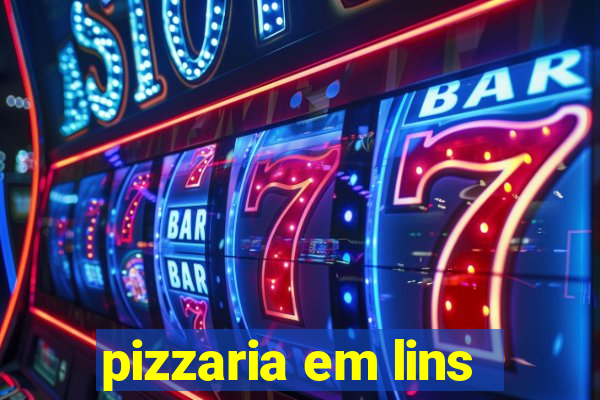 pizzaria em lins