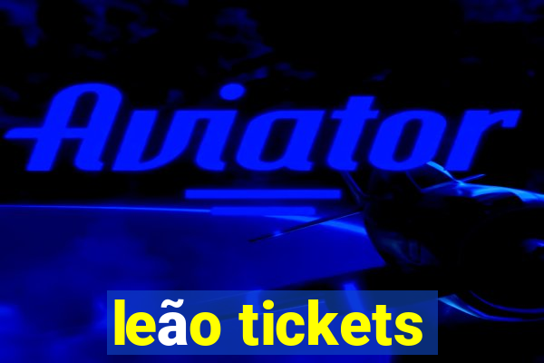 leão tickets