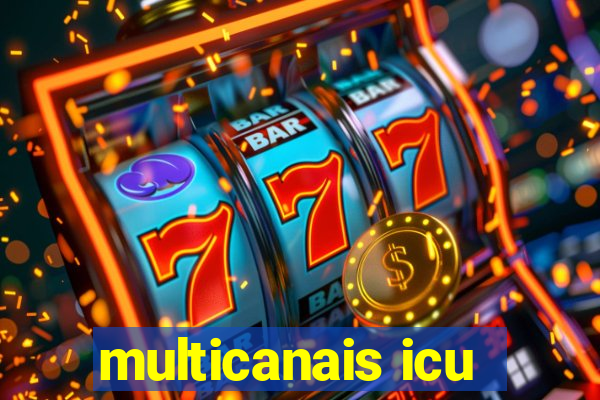 multicanais icu