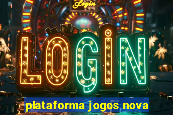 plataforma jogos nova