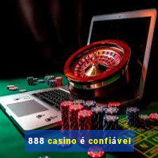 888 casino é confiável