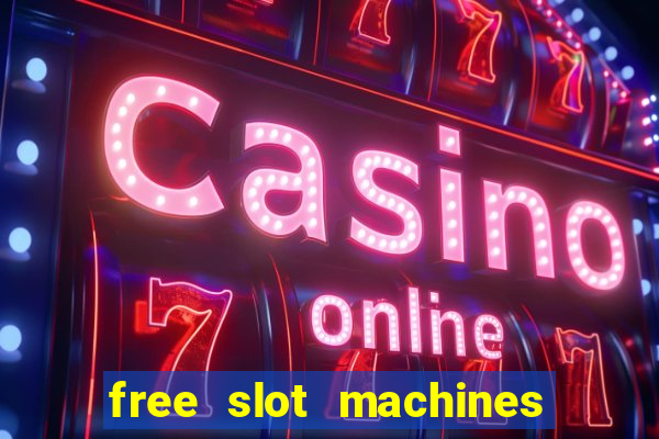 free slot machines to play no downloading