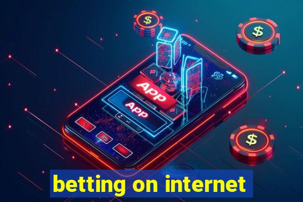 betting on internet