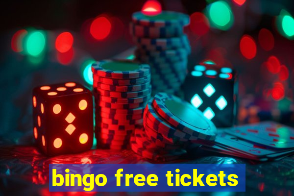 bingo free tickets