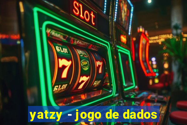 yatzy - jogo de dados