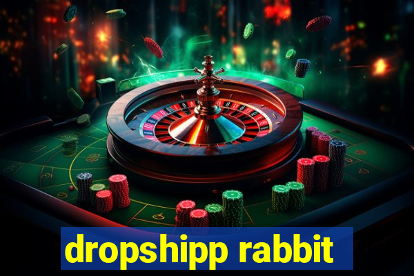 dropshipp rabbit