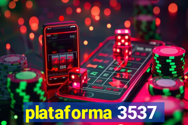 plataforma 3537