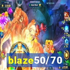 blaze50/70