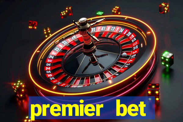 premier bet application download