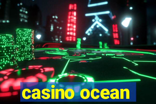 casino ocean