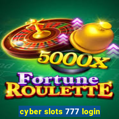 cyber slots 777 login