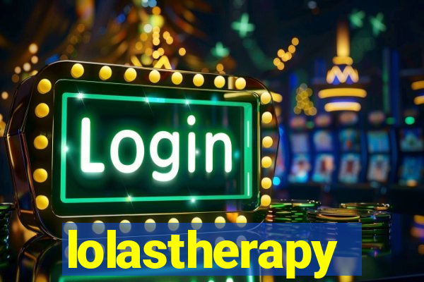 lolastherapy