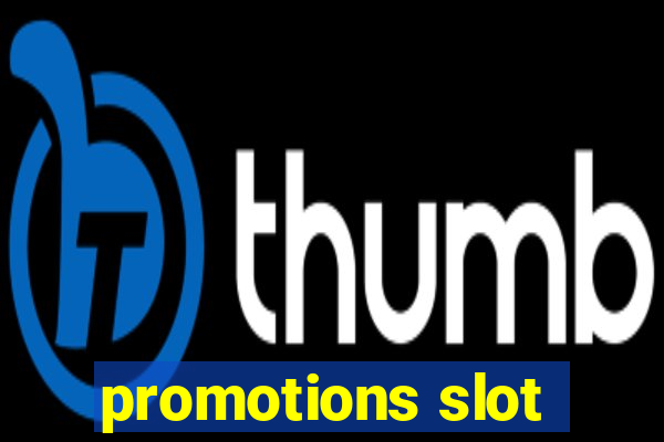 promotions slot