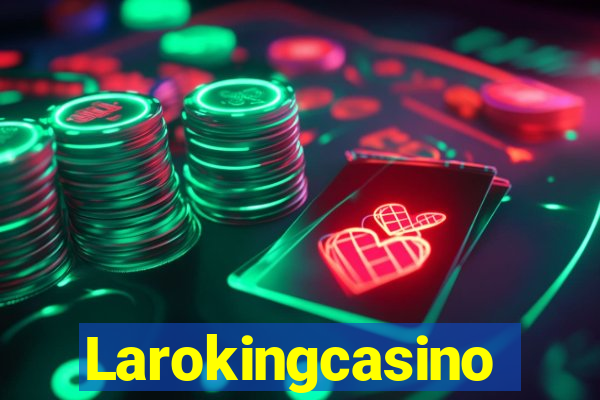 Larokingcasino