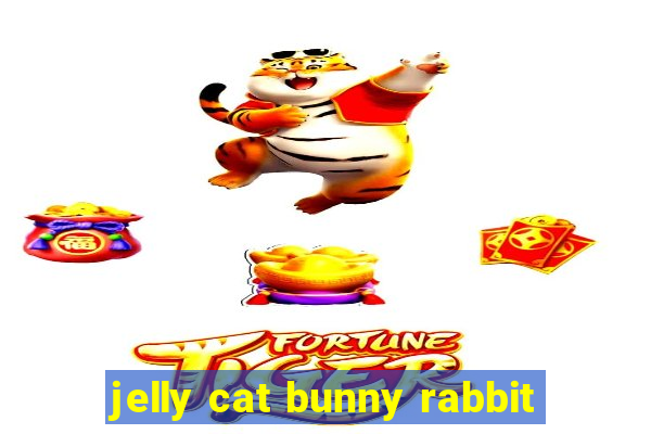 jelly cat bunny rabbit