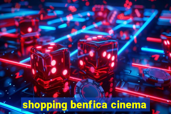 shopping benfica cinema