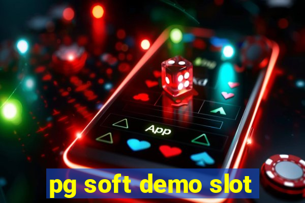 pg soft demo slot