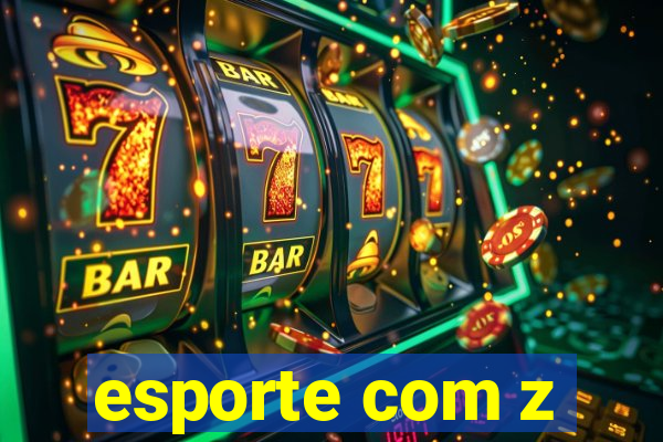 esporte com z