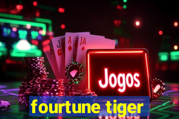 fourtune tiger