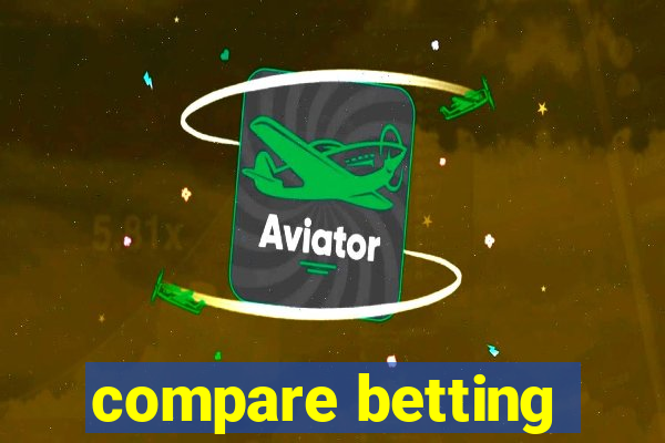 compare betting