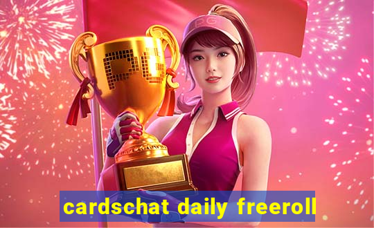 cardschat daily freeroll