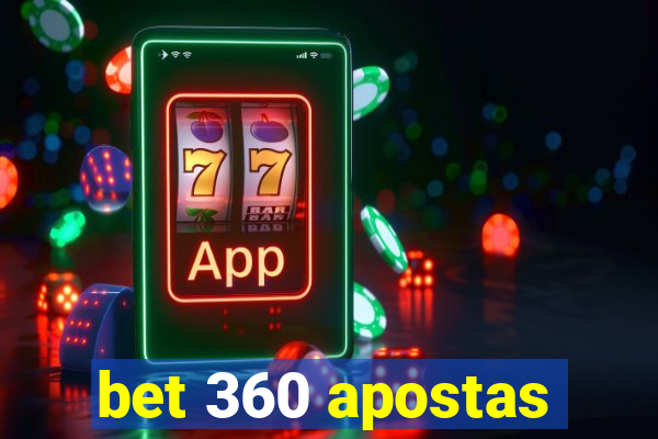 bet 360 apostas