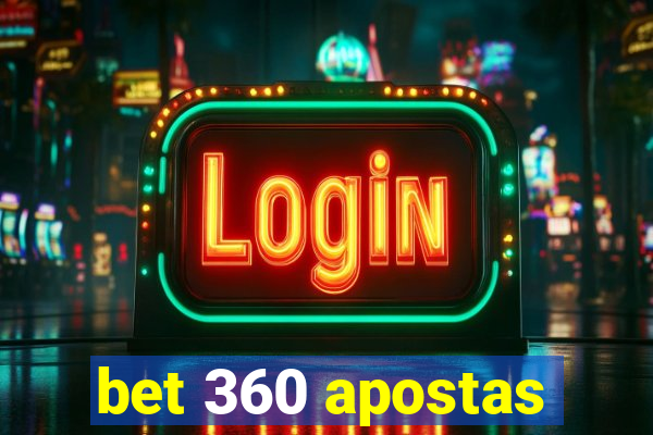 bet 360 apostas