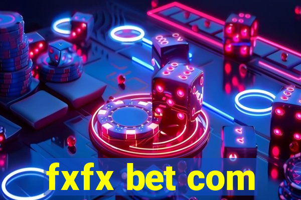 fxfx bet com