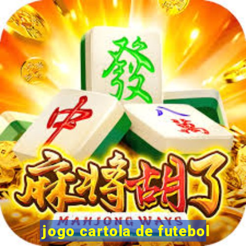 jogo cartola de futebol