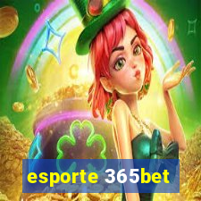 esporte 365bet