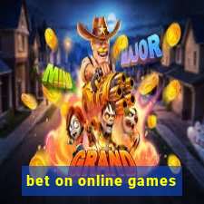 bet on online games