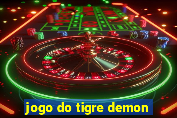 jogo do tigre demon