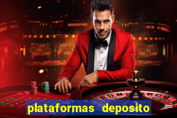 plataformas deposito 1 real