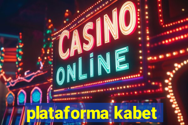 plataforma kabet