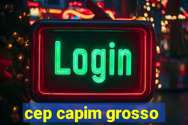 cep capim grosso