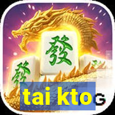 tai kto