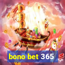 bono bet 365