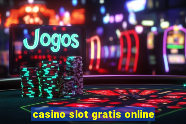 casino slot gratis online