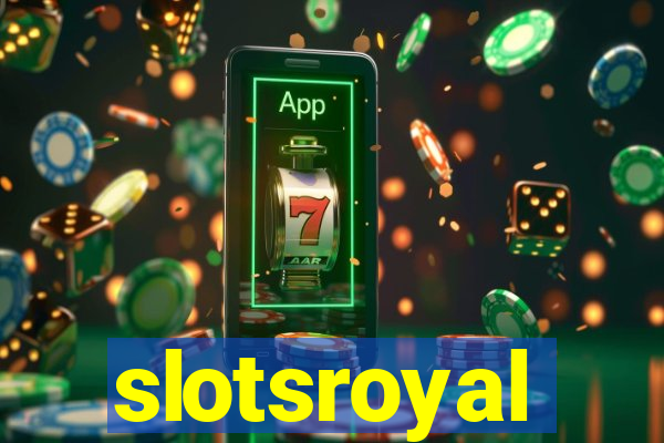 slotsroyal