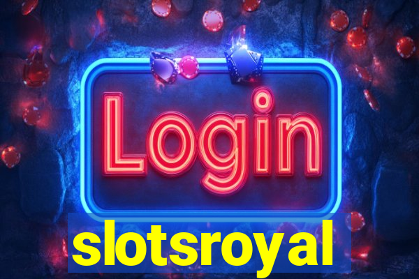 slotsroyal