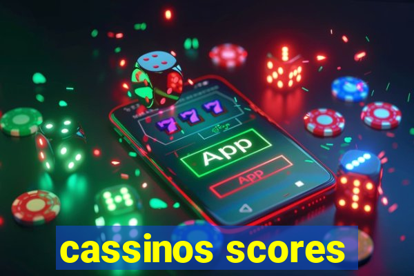 cassinos scores