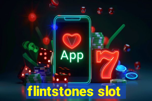 flintstones slot