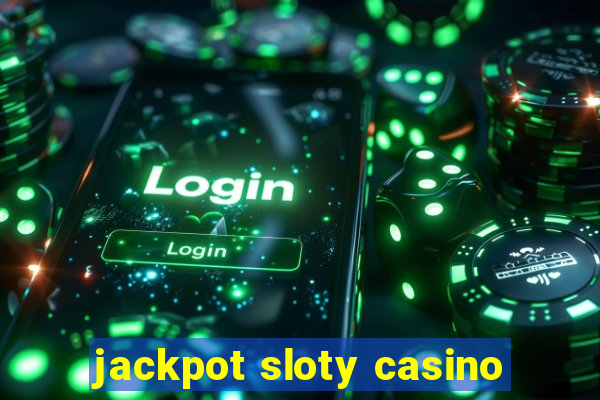 jackpot sloty casino