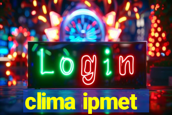 clima ipmet