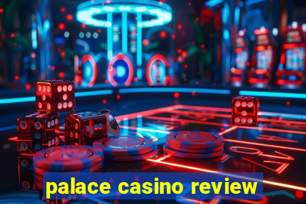 palace casino review