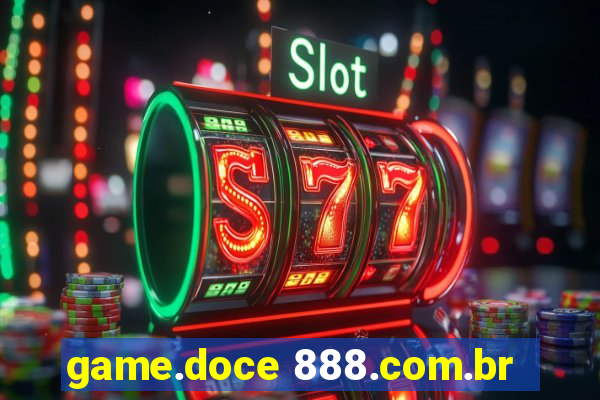 game.doce 888.com.br