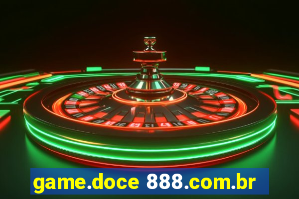 game.doce 888.com.br